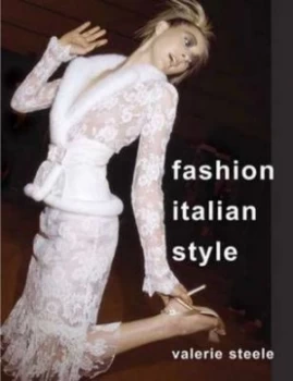 Image of Fashion Italian Style by Valerie Steele Hardback