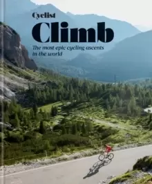 Image of Cyclist - Climb : The most epic cycling ascents in the world