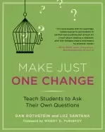 Image of make just one change teach students to ask their own questions