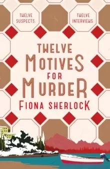 Image of Twelve Motives for Murder : The immersive cosy locked-room murder mystery that will transport you to wintry Lake Como