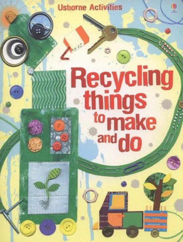 Image of Recycling Things to Make and Do by Emily Bone and Leonie Pratt and Josephine Thompson and Vicky Barker and Jo Moore and Howard Allman Book