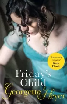 Image of Friday's Child : Gossip, scandal and an unforgettable Regency romance