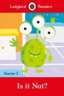 Image of Is it Nat? - Ladybird Readers Starter Level 2