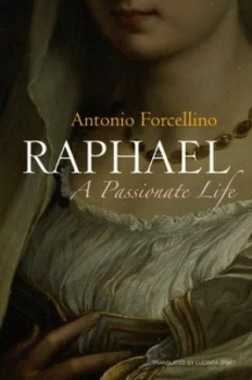 Image of Raphael by Antonio Forcellino Hardback