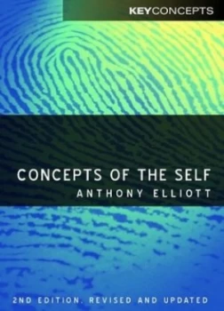 Image of Concepts of the Self by Anthony Elliott Paperback