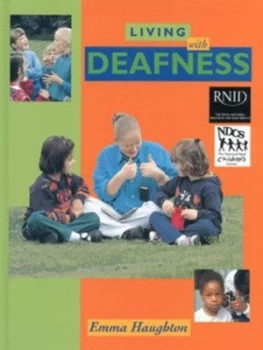 Image of Living with Deafness by Emma Haughton Hardback