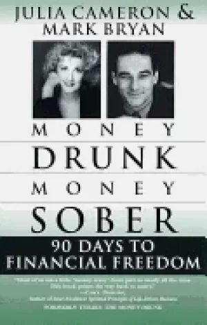 Image of money drunk money sober 90 days to financial freedom