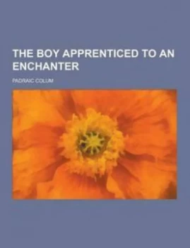 Image of Boy Apprenticed to an Enchanter by Padraic Colum Paperback