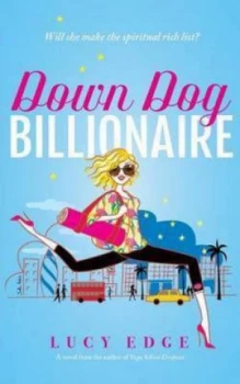 Image of Down Dog Billionaire by Lucy Edge Paperback
