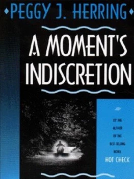 Image of A Moments Indiscretion by Peggy J Herring Book