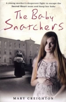 Image of The baby snatchers by Mary Creighton