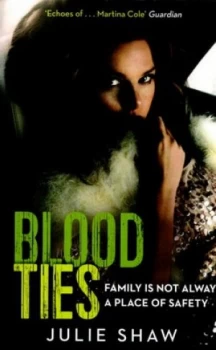Image of Blood Ties by Julie Shaw Paperback
