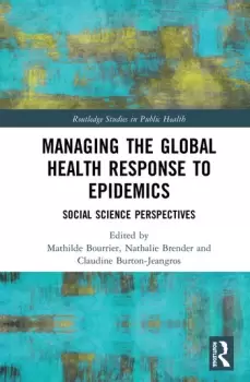 Image of Managing the Global Health Response to EpidemicsSocial science perspectives