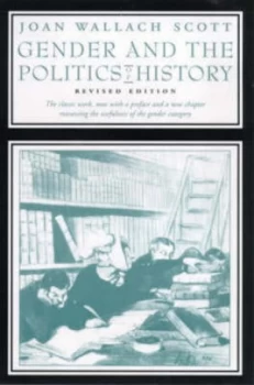Image of Gender and the Politics of History by Joan Wallach Scott Paperback