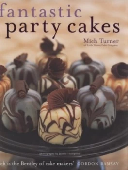 Image of Fantastic Party Cakes by Mich Turner Hardback