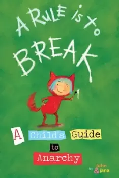 Image of A rule is to break by John Seven