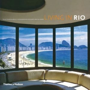 Image of Living in Rio by Paulo Thiago De Mello Hardback