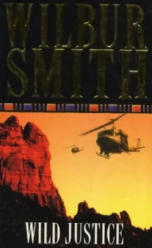 Image of Wild Justice by Wilbur Smith Book