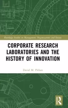 Image of Corporate Research Laboratories and the History of Innovation