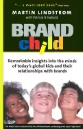 Image of brandchild insights into the minds of todays global kids understanding thei
