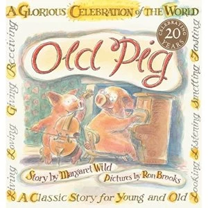 Image of Old Pig by Margaret Wild (Hardback, 2017)