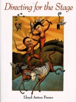Image of Directing for the Stage by Lloyd Anton Frerer Book