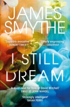 Image of I still dream by J. P Smythe