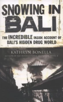 Image of Snowing in Bali by Kathryn Bonella Paperback