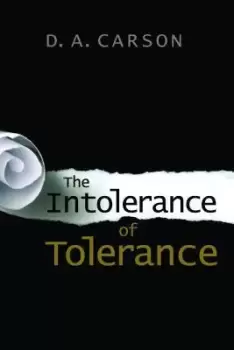 Image of Intolerance of Tolerance by D. A. Carson