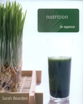 Image of Nutrition in Essence by Sarah Bearden Paperback