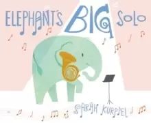 Image of Elephant's Big Solo