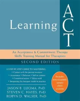 Image of Learning ACT, 2nd Edition by Jason B. Luoma