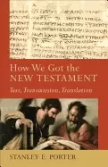 Image of how we got the new testament text transmission translation