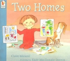 Image of Two Homes by Claire Masurel and Kady Macdonald Denton Paperback