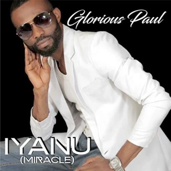 image of Glorious Paul - Iyanu (Miracle) CD