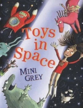 Image of Toys in Space by Mini Grey Hardback