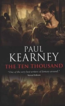 Image of The Ten Thousand by Paul Kearney Paperback