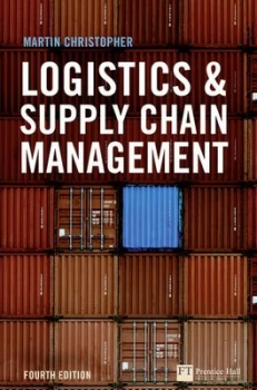 Image of Logistics and Supply Chain Management by Martin Christopher Hardback