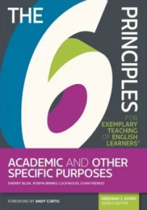 Image of The 6 Principles for Exemplary Teaching of English Learners by Sherry Blok