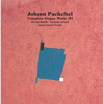 Image of Michael Belotti - Johann Pachelbel: Complete Organ Works CD