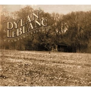 image of Dylan Leblanc - Paupers Field CD