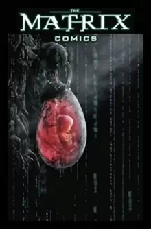 Image of The Matrix Comics 20th Anniversary Edition