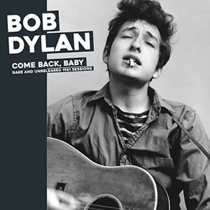 Image of Bob Dyla - Come Back Baby: Rare And Unreleased 1961 Sessions Vinyl