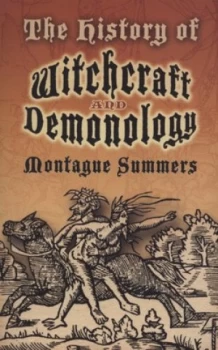 Image of The History of Witchcraft and Demonology by Montague Summers Book