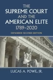 Image of The Supreme Court and the American Elite, 1789-2020