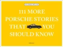 Image of 111 More Porsche Stories That You Should Know
