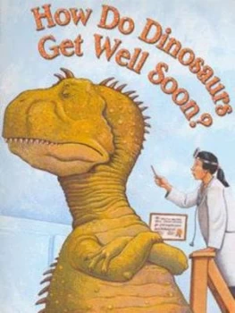 Image of How Do Dinosaurs Get Well Soon by Jane Yolen Paperback