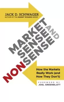 Image of Market Sense and Nonsense : How the Markets Really Work (and How They Don't)