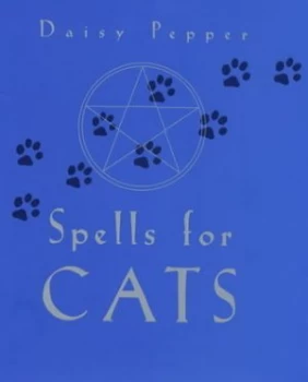 Image of Spells for Cats by Daisy Pepper Hardback