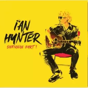 Image of Defiance Part 1 by Ian Hunter CD Album
